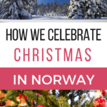 A guide to celebrating Christmas in Norway. Hilarious Norwegian Christmas traditions and how we celebrate Christmas in Norway. #Norway #Christmas #VisitNorway #Scandinavia #ChristmasTraditions